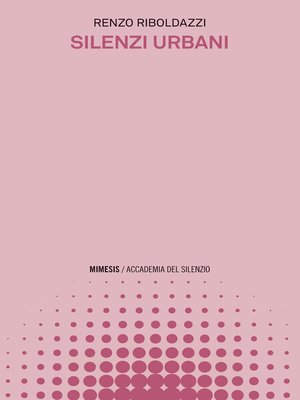 cover image of Silenzi urbani